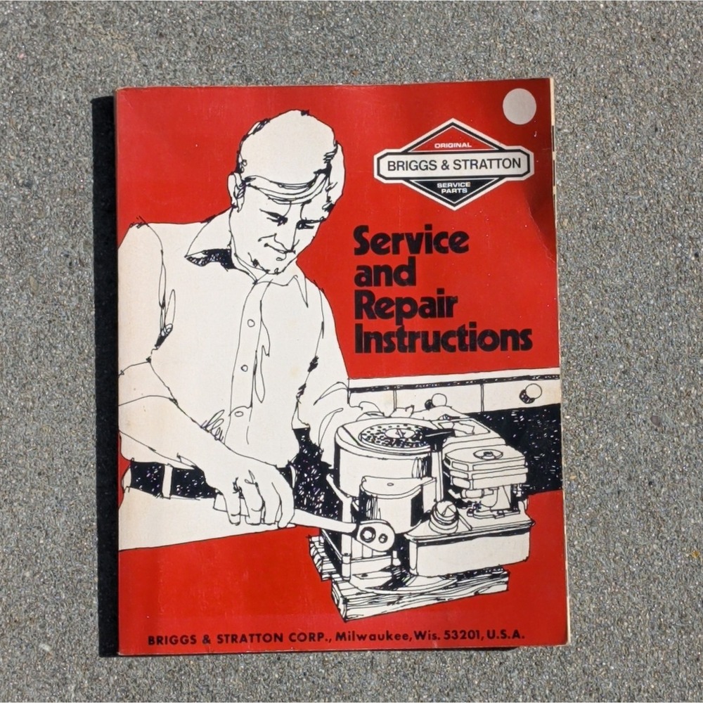 Briggs and Stratton Service and Repair Instructions Manual Small Engine Guide